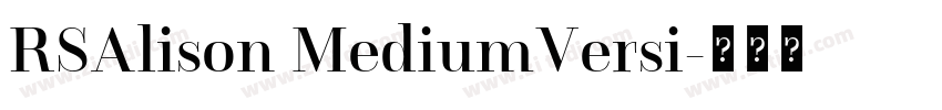 RSAlison MediumVersi字体转换